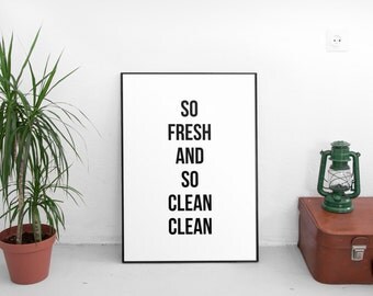 Printable Art,So Fresh and So Clean Clean,Bathroom Decor,Bathroom Sign,Laundry Room Decor,Bathroom Art,Bathroom Wall Art Print
