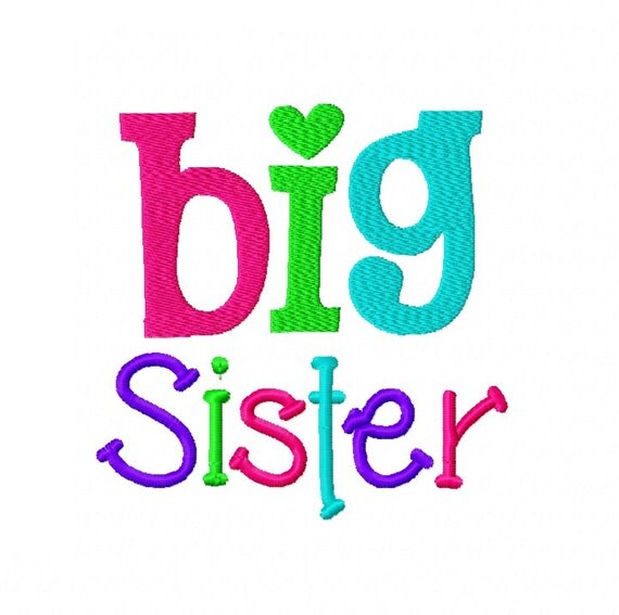 Big Sister Embroidery Design Big Sis Machine Embroidery