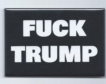 Fuck Trump - Black & White 2" x 3" Magnet