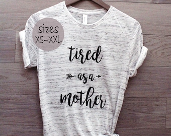 momlife shirt, tired as a mother shirt, momisms, #momlife shirt, funny mom shirt, baseball mom shirt, motherhood shirt, funny mom life shirt