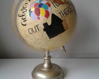Hand Painted Globe. Disney Gift. Disney's Up. Pixar. Up Quote. Travel Gift. Disney quote