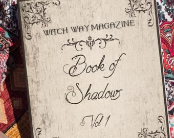 Witch Way Magazine 2017 Book of Shadows Vol 1 Printed Magazine - Spells, Crystals, Herbs, Rituals, and Divination