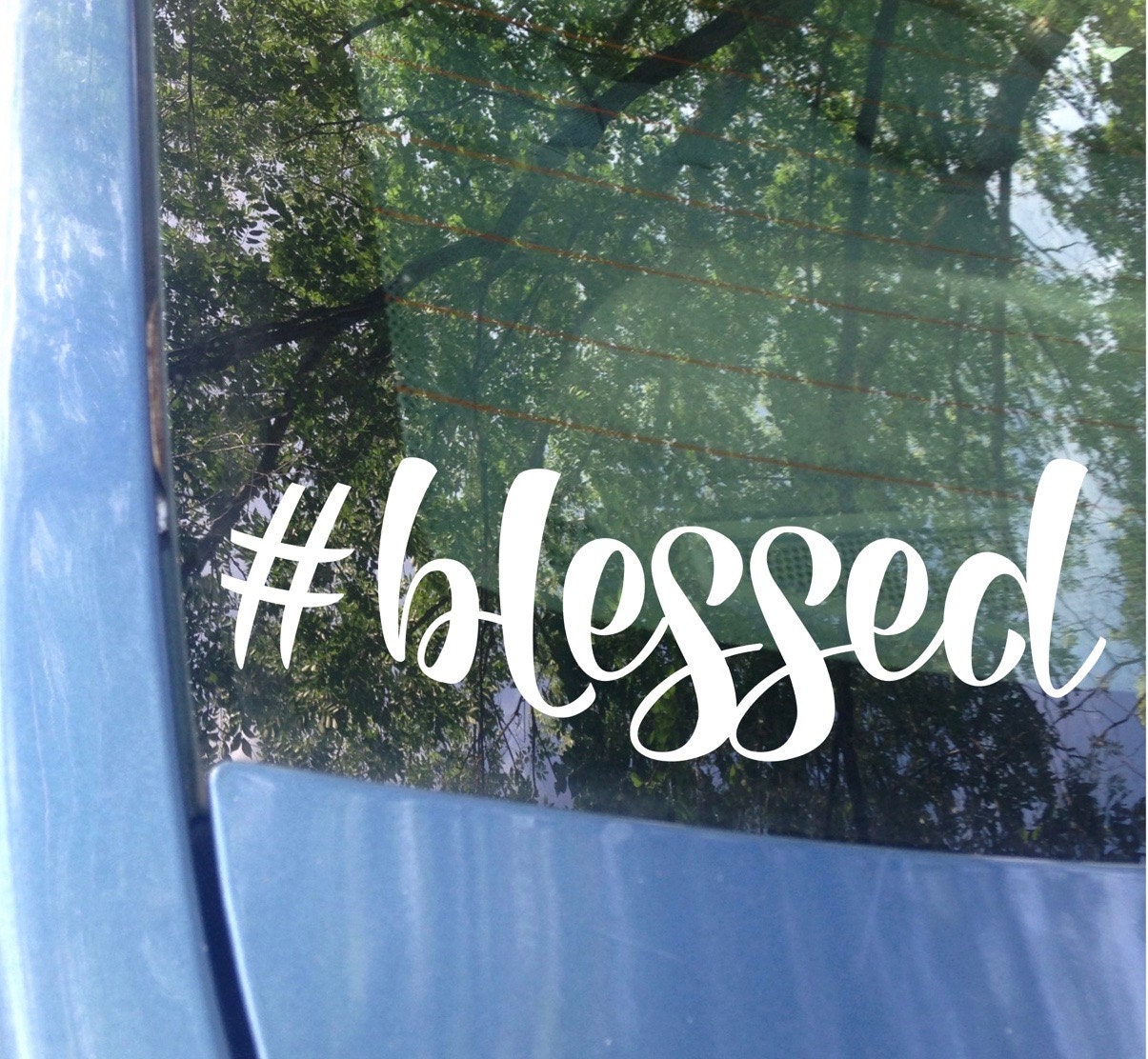 Blessed blessed Car Decal Window Decal Laptop Decal