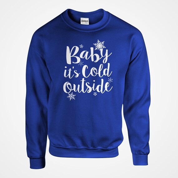 bebe it's cold outside sweatshirt