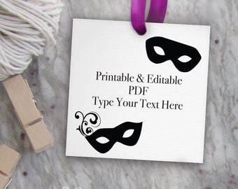 Mask Tags Printable, Editable Favor Tag Template // Masquerade Tag or Halloween Tag // DIY Digital PDF // 2 inch Square Custom 2x2 Gift Tags