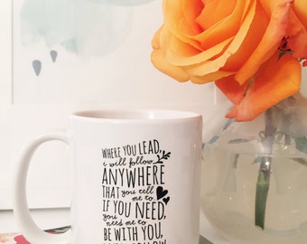 Gilmore Girls Coffee Mug. Where you lead I will follow Coffee Mug. Coffee Mug with saying. BFF gift. Gift for her. Gift for Mom Daughter
