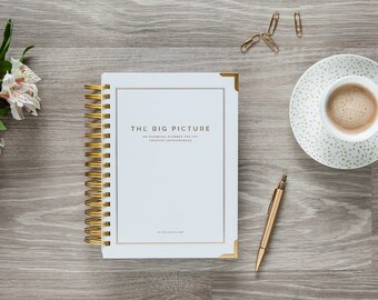 The Big Picture: The Essential 2017 Planner for Photographers and Creative Entrepreneurs