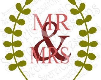 Mr. & Mrs. Svg, Laurel Design Svg, Wedding Svg, Digital Cutting File, Eps, Png, DXF, JPEG, SVG Cricut, Svg Silhouette, Print File