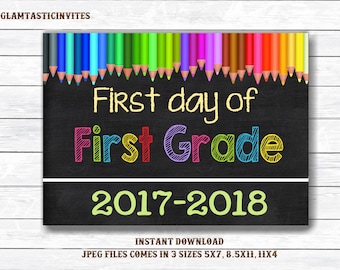 First Day of First Grade Sign, Instant Download, First Day of School Chalkboard, Three Sizes, First Day of School. Chalkboard Sign, DIY, 1st