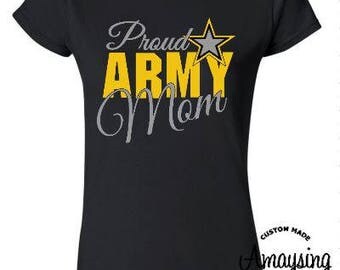 T Shirt - Proud Army Mom T Shirt - Army Mom T Shirt - Army Mom Shirt - Army T Shirt - Mom T Shirt - Army - Army Tee - Army Shirt - Proud