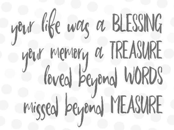 Download Your Life Was a Blessing Memorial SVG In Memorial Dxf In