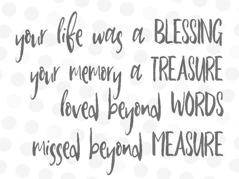 Download Your Life Was a Blessing - Memorial SVG - In Memorial Dxf ...