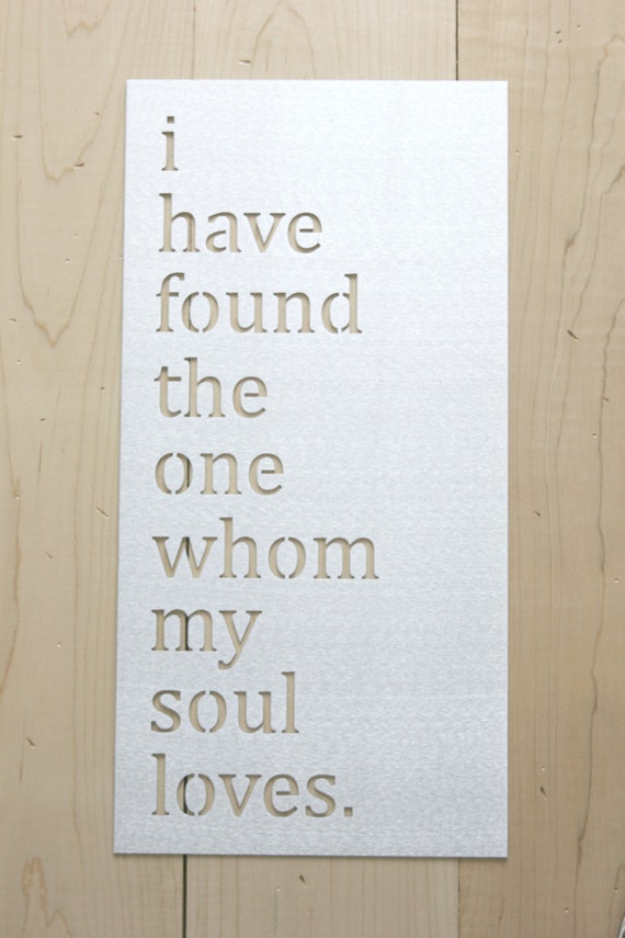 Download Items similar to Metal Sign: I have found the one whom my ...