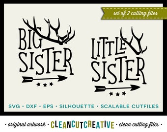 SVG Big Sister Little Sister svg antlers svg arrow svg SET DISCOUNT sibling - dxf eps png Cricut & Silhouette commercial clean cutting files