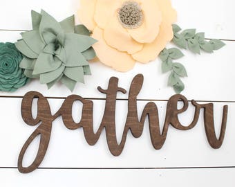 Gather Sign* Farmhouse Decor* Farmhouse style* Farmhouse inspiration* gather* oversized gather cut out* gather cut out* gather wood sign