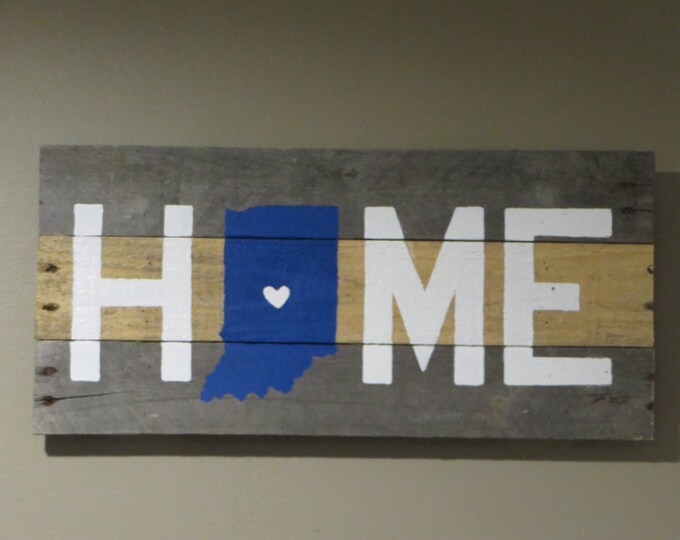 Indiana Home Pallet Wood Sign - Pallet Sign 10