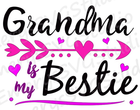 Download SVG File for Grandma is my Bestie
