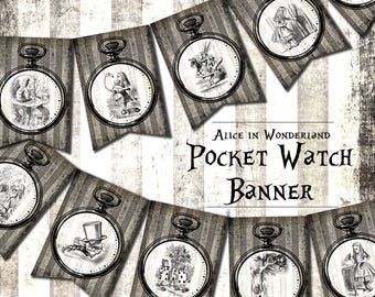 Alice in Wonderland Decorations, alice in wonderland printable, alice in wonderland prop, Alice in Wonderland, party, Pocket Watch banner