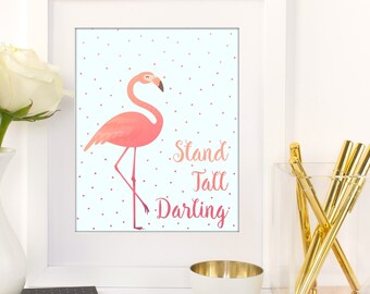 Pink Flamingo Stand Tall Darling Digital Printable Art
