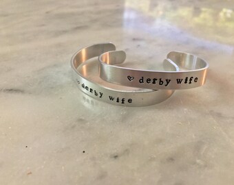 Derby Wife Metal Stamped Bracelet Cuff
