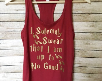 I Solemnly Swear that I am up to no Good Tank, Harry Potter Shirt, Funny Shirt, Harry Potter, Harry Potter Women, Harry Potter Gift, Weasley