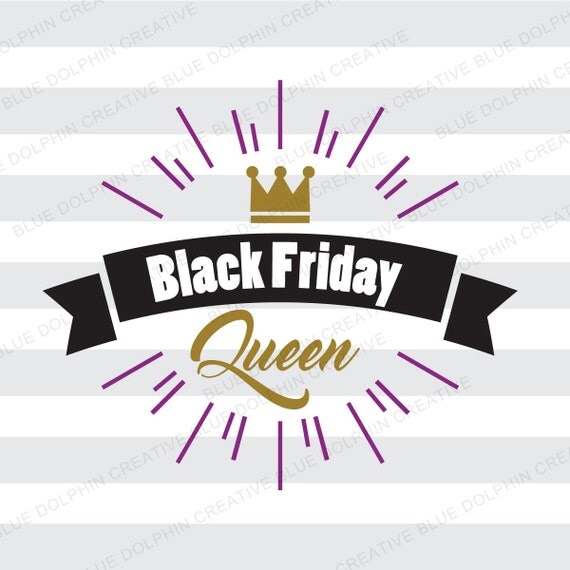 Black Friday Queen SVG DXF png pf jpg ai Cutting file