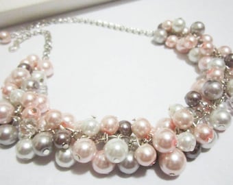 Pearl Bridesmaid Necklace, Pearl Bib Necklace, Pink White, Gray Blush Pearl Necklace, Bridesmaid Necklace, Chunky Cluster Necklace