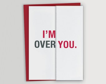 Funny Anniversary Card / Funny Valentine Card - Over You