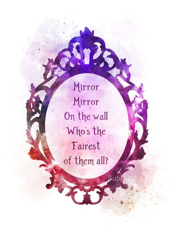 Snow White Quote ART PRINT illustration Mirror Mirror On The