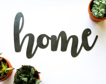Home Metal Sign Metal Wall Art, Wedding Gift, Housewarming Gift, Inspirational Quote, Metal Word, Rustic Word Art Sign, Cursive Word,