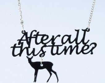 Harry Potter inspired Snape Necklace- After all this time acrylic doe