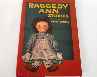 Raggedy Ann Stories by Johnny Gruelle Raggedy Ann Stories by Johnny Gruelle