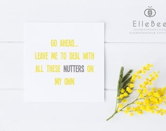 Sorry you're leaving card // Funny Leaving Card // Novelty Retirement Card // Humorous Leaving card Card // New Job Cards // Elle Bee