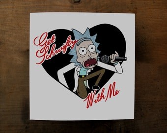 Rick and Morty Illustrated Card - ' Get Schwifty ' . Funny, Alternative, Netflix