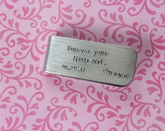 Customized Money Clip Personalized Money Clip Forever Your Little Girl Father of the Bride Gift Father's Day