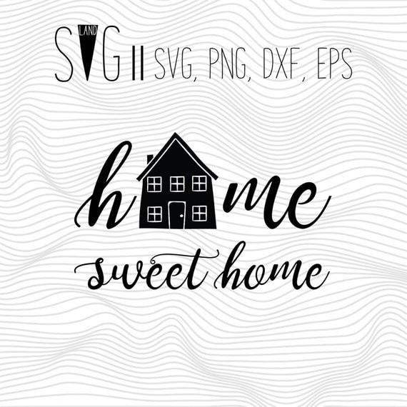 Download Sweet Home Svg Files Quote Svg Font Svg Svg For Silhouette