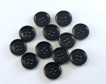 12 - 5/8" Plastic Black Buttons - 4 Hole Buttons - Shirt Buttons - 15 mm Sewing Buttons - Plain Buttons #B-04-10