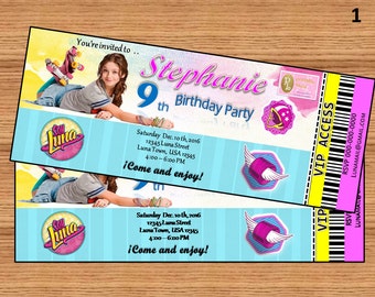 SOY LUNA1, 2 OR 3 Inspiration Birthday Party Ticket Invitation Personalized Printable 3” x 7” Digital File