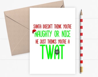 thumbnail image 2 of Rude Funny Christmas Card - Adult Joke, Offensive Banter, Premium Quality Insult Greeting By Made4You 2 of 3