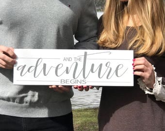 And The Adventure Begins Sign, Wedding Day Of Signs, Gift for Brides, Wedding Decor, Handcrafted Wood Signs