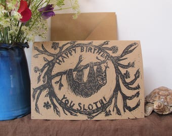Sloth Birthday Card, Sloth Card, Linocut, Linocut card, Sloth Gift, Funny Sloth, Arts for Animals, Handmade Card, Animal Birthday Card