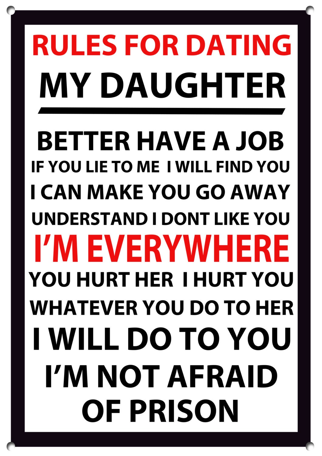 rules for dating my daughter metal sign