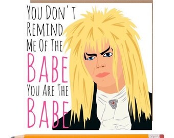 Funny Labyrinth Card • Jareth Card • Funny Labyrinth Bowie Card • Funny David Bowie Card • 80s Movies • Goblin King • David Bowie • Babe