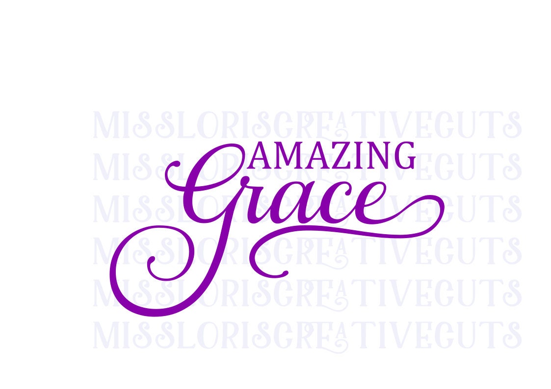 Download Amazing grace SVG Cut file Cricut explore file g sign ...