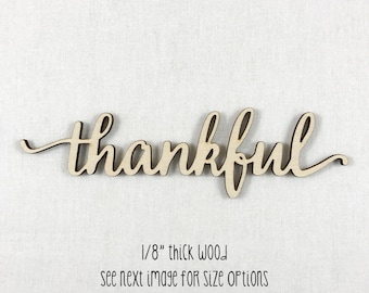 Wooden Word Sign, Thankful, Wood Word Home Decor, Lowercase Script Font, Home Wall Decor, Laser Cut Wood Words