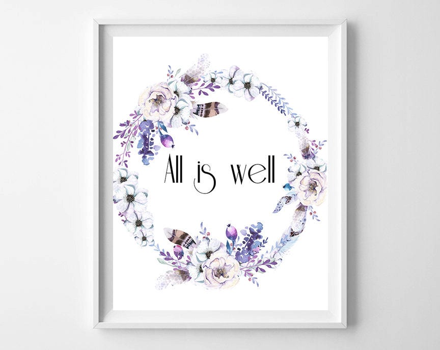 All Is Well Print Inspirational Print Wall Art Printable