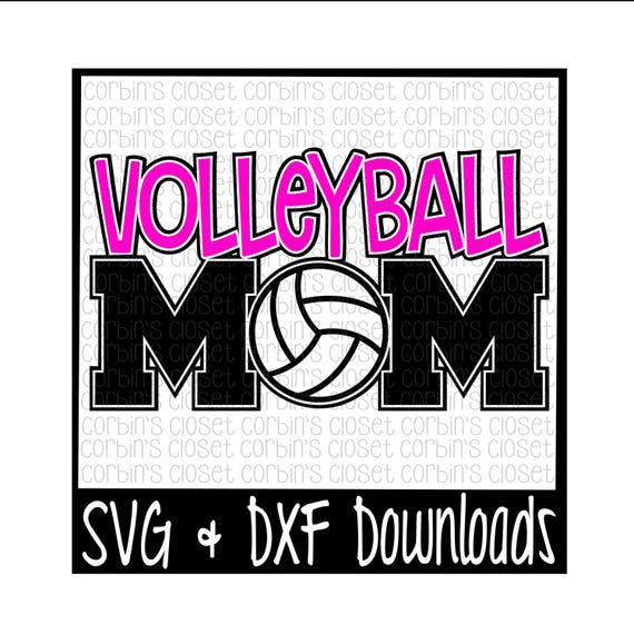 Download Volleyball Mom SVG Cut File DXF & SVG Files Silhouette