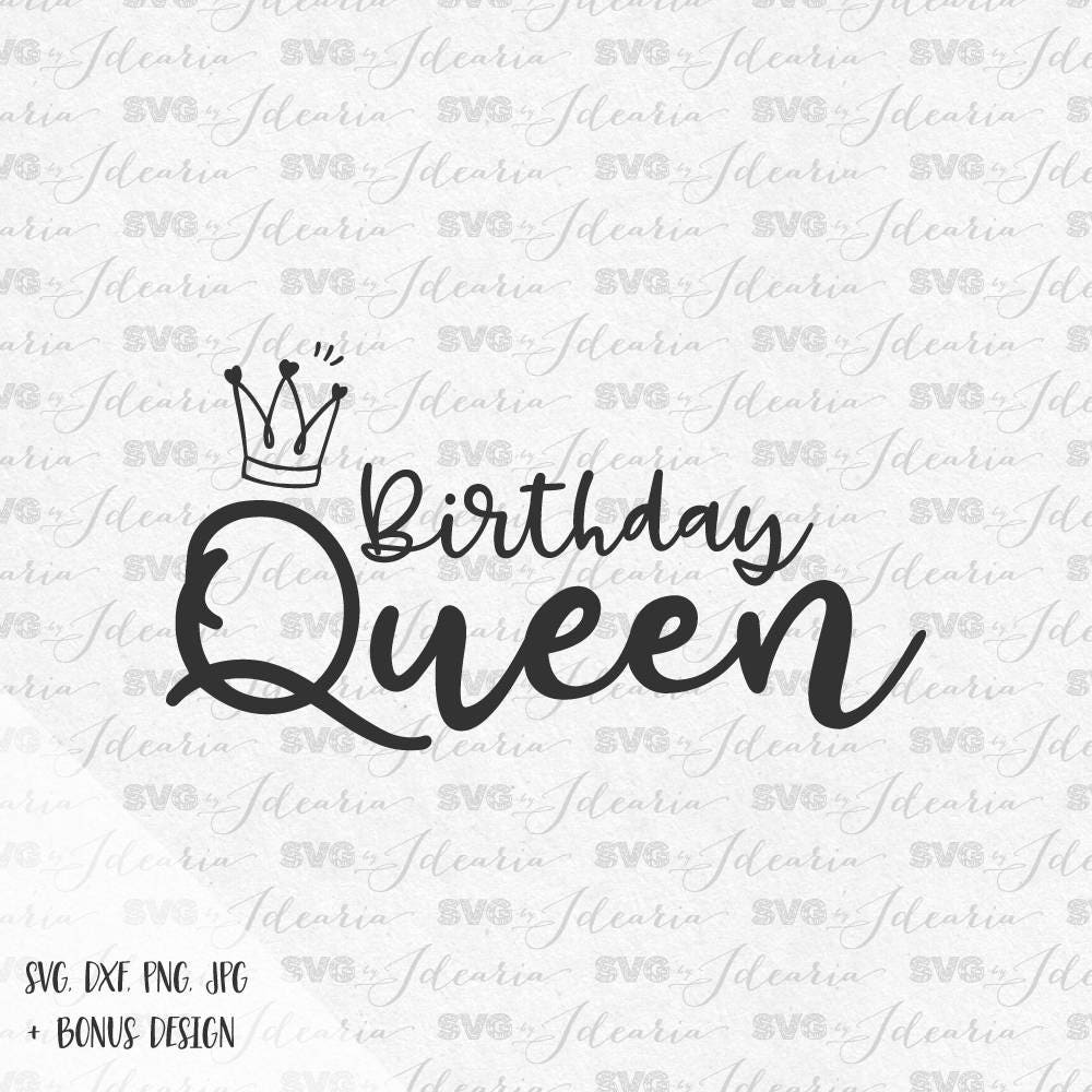 Download Birthday princess svg, birthday queen svg, birthday girl ...