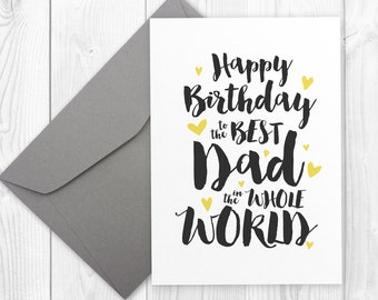Printable Happy Birthday card for the best dad in the whole world - Happy Birthday Dad Card, Father Birthday Card, Best Dad Birthday Card