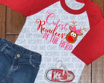 SVG DXF PNG cut file cricut silhouette cameo scrap booking Christmas Cutest Reindeer in the herd